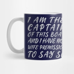 Mens I Am The Captain Of This Boat T-Shirt Skipper Gift Shirt T-Shirt Mug